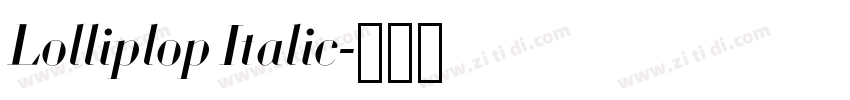 Lolliplop Italic字体转换